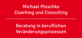 Michael Ploschke - Coaching und Consulting - Jobcoaching